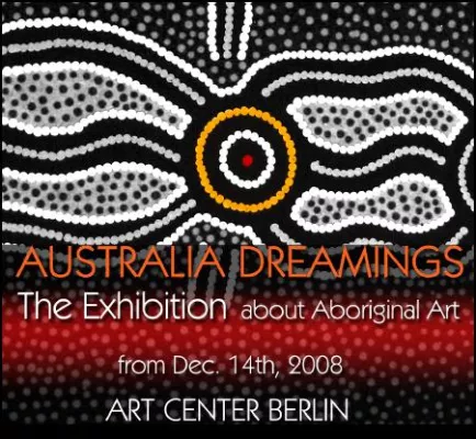 Bild: AUSTRALIA - Dreamings, ab 14. Dezember im ART CENTER BERLIN