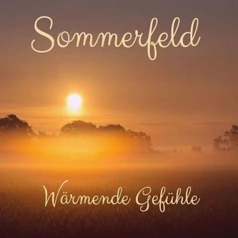 Bild: Sommerfeld besingt die „Wärmende Gefühle“