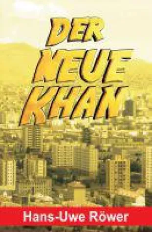 Der neue Khan - Gesellschaftskritischer Zukunftsroman Bild: Der neue Khan - Gesellschaftskritischer Zukunftsroman