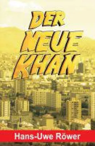 Der neue Khan - Gesellschaftskritischer Zukunftsroman Bild: Der neue Khan - Gesellschaftskritischer Zukunftsroman