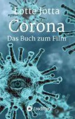 Bild: Corona - Das Buch zum Film - Ein Zeitdokument