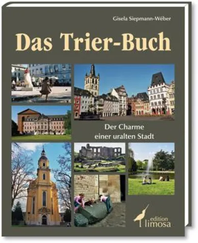 Bild: Das Trier-Buch  - Der Charme einer uralten Stadt