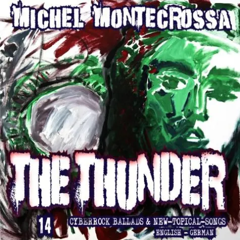 Bild: ’THE THUNDER’: Michel Montecrossa's androgynes Liebe & Lebenserfahrung Album mit 14 Songs veröffentlicht