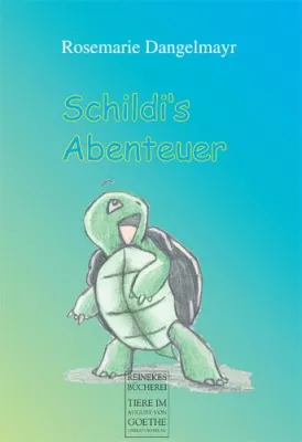 Bild: Verlag für neue Autoren: „Schildi’s Abenteuer“ – Die Geschichte einer Schildkröte auf Abenteuerurlaub