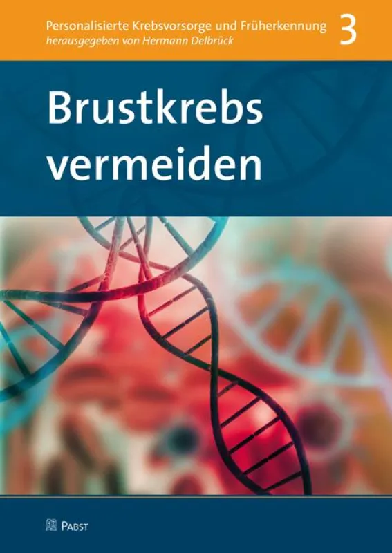 Hermann Delbrück: Brustkrebs vermeiden