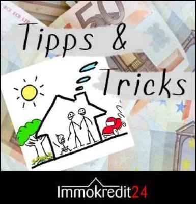 Bild: Hausfinanzierung: 10 Tipps für das Gelingen und Finden einer perfekt passenden Finanzierung