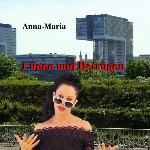 Bild: Anna Maria wettert musikalisch gegen "Lügen und betrügen" 