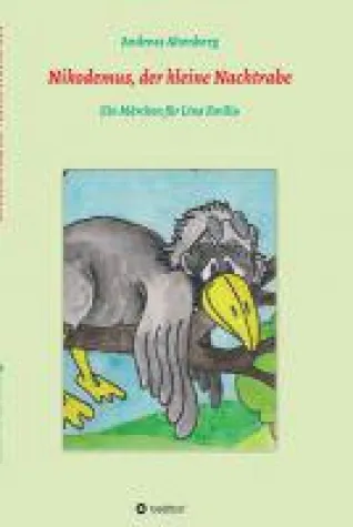 Bild: Nikodemus, der kleine Nachtrabe - charmante Tiergeschichte über einen Raben, der nicht böse sein will