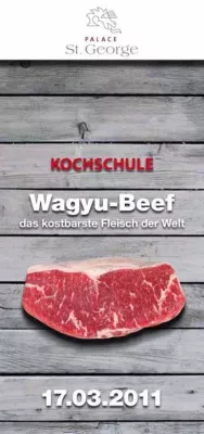 Kochschul-Event "WAGYU BEEF" Bild: Kochschul-Event "WAGYU BEEF"