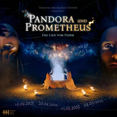 Bild: Pandora und Prometheus - Das Lied vom Feuer
