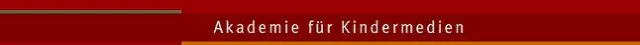 Bild: STARTSCHUSS FÜR DIE AKADEMIE FÜR KINDERMEDIEN 2010/11