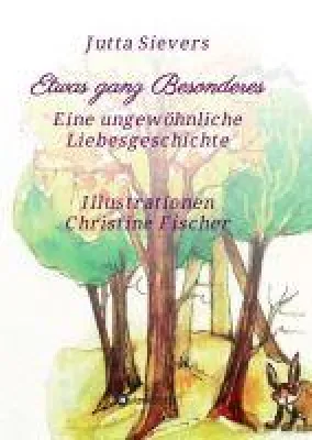 Bild: Etwas ganz Besonderes - eine ungewöhnliche Liebesgeschichte