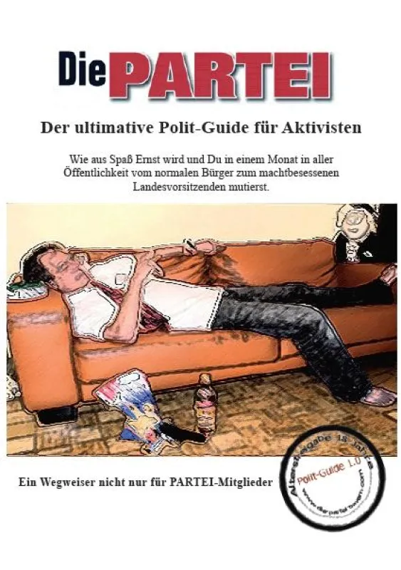 Cover zum Buch DiePARTEI der ultimative Polit-Guide für Aktivisten