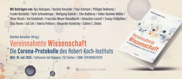 Bild: Vereinnahmte Wissenschaft - Die Corona-Protokolle des Robert-Koch-Instituts / Neuerscheinung im massel Verlag