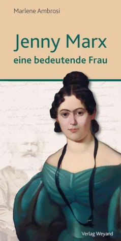 Bild: NEU eingetroffen: Jenny Marx eine bedeutende Frau