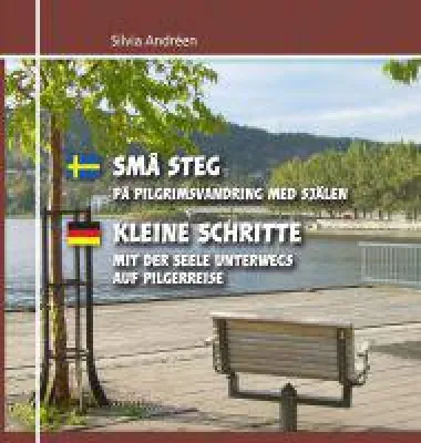 Bild: Kleine Schritte - mit der Seele in zwei Sprachen unterwegs auf Pilgerreise