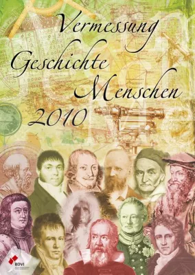 Bild: Der BDVI-Kalender 2010 - Vermessung – Geschichte – Menschen - Jetzt bestellen