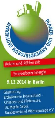 Bild: Planer- und Anwenderforum: Heizen und Kühlen mit Erneuerbarer Energie