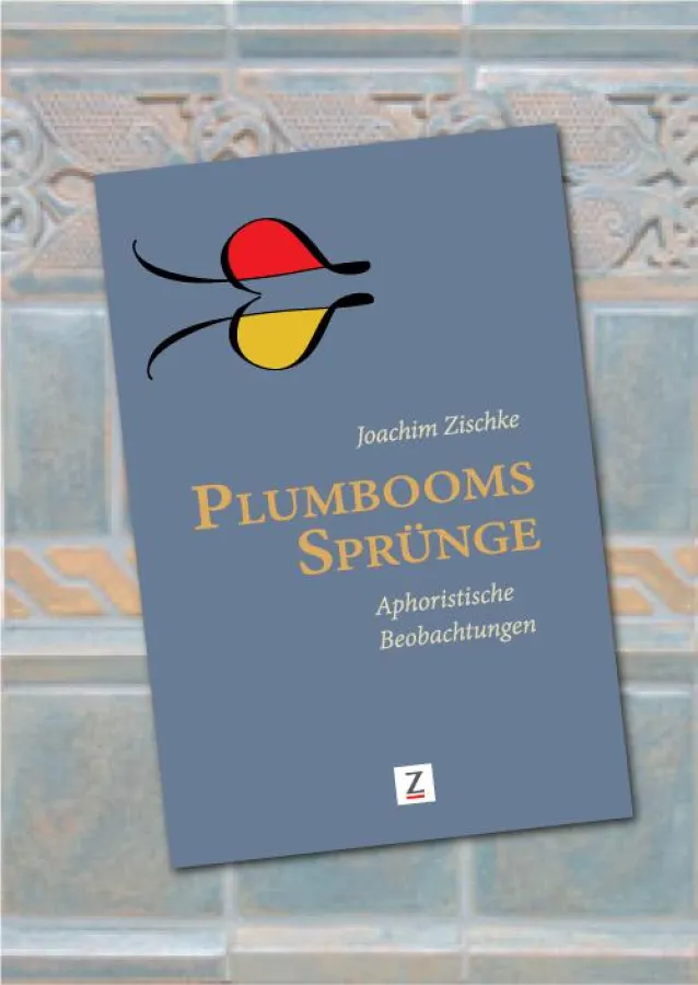 Plumbooms Sprünge – Aphoristische Beobachtungen
