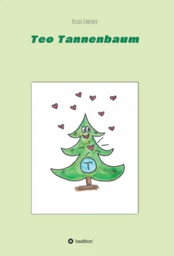 Bild: Teo Tannenbaum - Ein kleiner Baum wird erwachsen