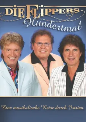 Bild: Die Flippers - Hundertmal