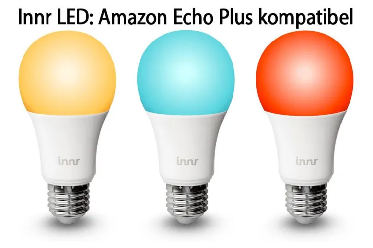 Innr Smart Lighting – kompatibel mit Amazon Echo Plus Bild: Innr Smart Lighting – kompatibel mit Amazon Echo Plus