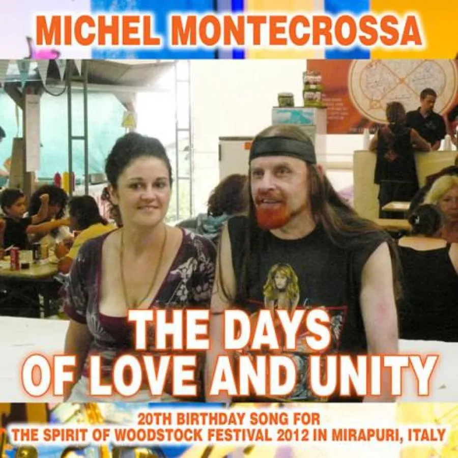The Days of Love and Unity - Michel Montecrossa's CD zum Geburtstag des Spirit of Woodstock Festival