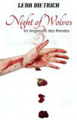 Night of Wolves 3 - Horror-Roman offenbart schreckliche Geheimnisse, Freunde und Feinde Bild: Night of Wolves 3 - Horror-Roman offenbart schreckliche Geheimnisse, Freunde und Feinde