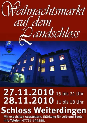 3. Weihnachtsmarkt auf Schloss Weiterdingen Bild: 3. Weihnachtsmarkt auf Schloss Weiterdingen