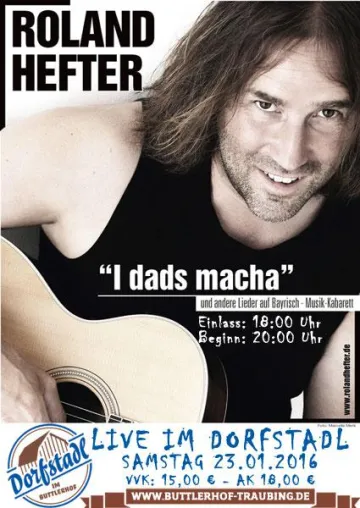 Roland Hefter live im Dorfstadl Buttlerhof Tutzing/Traubing am 23.01.2016 Bild: Roland Hefter live im Dorfstadl Buttlerhof Tutzing/Traubing am 23.01.2016