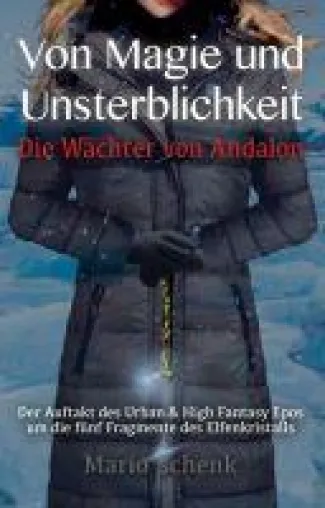 Bild: Von Magie und Unsterblichkeit - die Wächter von Andalon