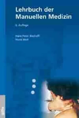 Lehrbuch der Manuellen Medizin in sechster Auflage erschienen Bild: Lehrbuch der Manuellen Medizin in sechster Auflage erschienen