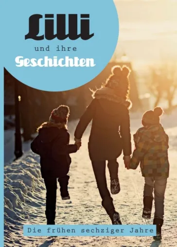 Bild: Lilli und ihre Geschichten - Eine Fantasiegeschichte voller humoristischer und allerhand grotesker Anekdoten