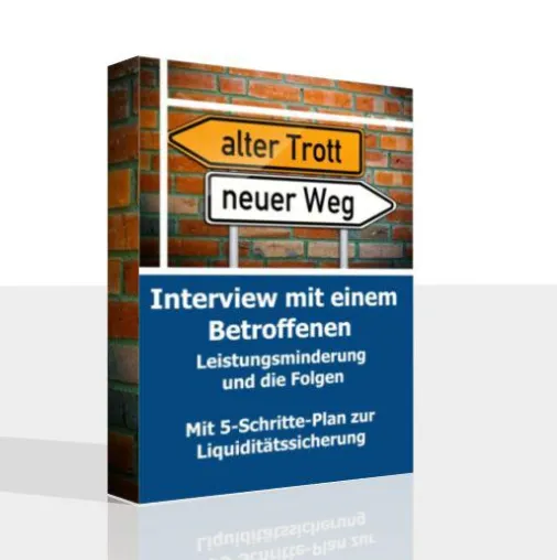 Bild: Leistungsminderung und die Folgen - Interview mit einem betroffenen Familienunternehmer jetzt online