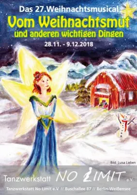 Vom Weihnachtsmut und anderen wichtigen Dingen - Das 27.Weihnachtsmusical der Tanzwerkstatt No Limit e.V. Bild: Vom Weihnachtsmut und anderen wichtigen Dingen - Das 27.Weihnachtsmusical der Tanzwerkstatt No Limit e.V.