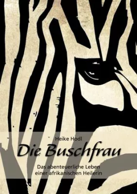 Bild: Neuerscheinung: "Die Buschfrau" - Interview mit der Autorin Heike Hodl