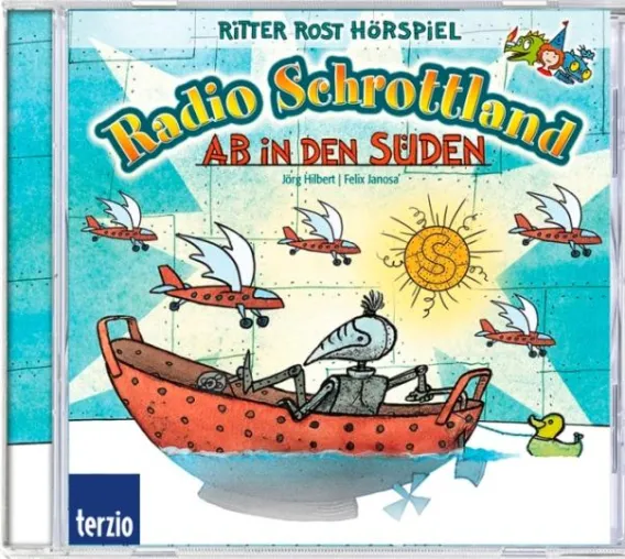 Radio Schrottland: Ab in den Süden - Neue musikalische Comedy aus der Blechwelt von Ritter Rost Bild: Radio Schrottland: Ab in den Süden - Neue musikalische Comedy aus der Blechwelt von Ritter Rost