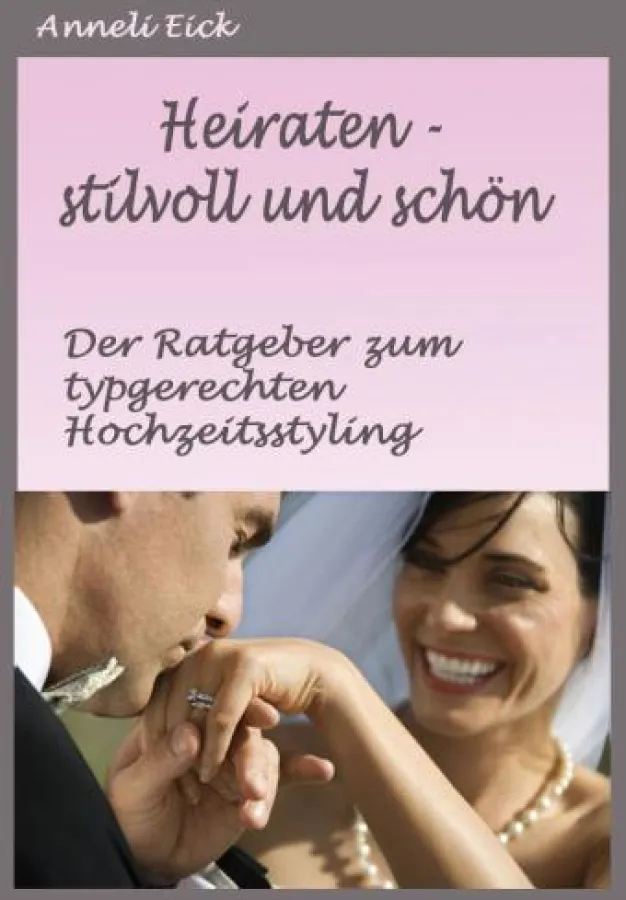 Heiraten - stilvoll und schön