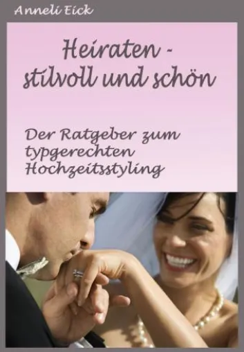 Bild: Neuer Ratgeber zum typgerechten Hochzeitsstyling