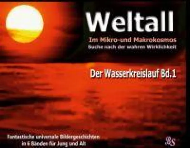 Bild: Der Wasserkreislauf - Fantastische, universale Bildergeschichten für Jung und Alt