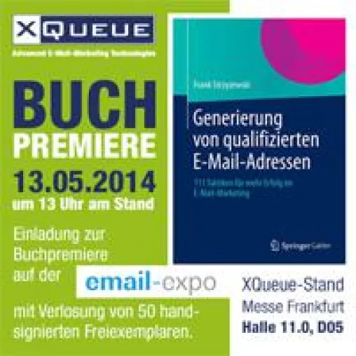 XQueue Buchpremiere auf der Email-Expo am 13. Mai um 13.00 Uhr Bild: XQueue Buchpremiere auf der Email-Expo am 13. Mai um 13.00 Uhr