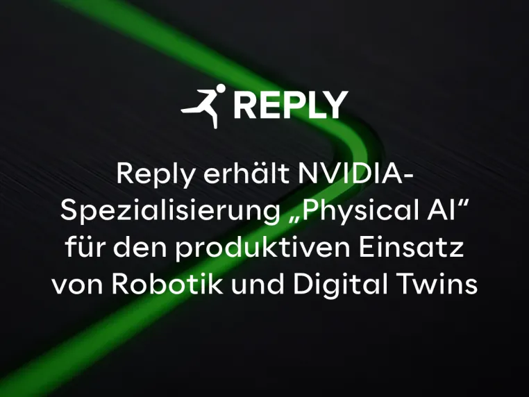 Bild: Reply erhält NVIDIA-Spezialisierung "Physical AI" für den produktiven Einsatz von Robotik und Digital Twins