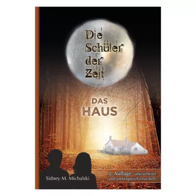 Bild: Die Schüler der Zeit – Zwei Geschwister erleben ein ungewöhnliches Zeitreise-Abenteuer