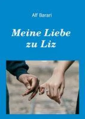 Bild: Meine Liebe zu Liz - ein dramatischer Familienroman über Trennung, Kinder und neue Liebe