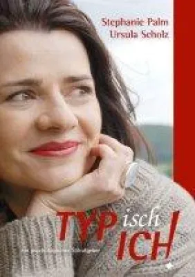 Ein interessantes Frauenprojekt - TYPisch ICH - Typberatung mit Charakter Bild: Ein interessantes Frauenprojekt - TYPisch ICH - Typberatung mit Charakter