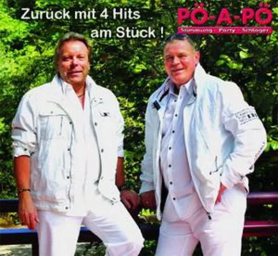PÖ-A-PÖ - Neue Maxi-CD „Zurück mit 4 Hits am Stück“ Bild: PÖ-A-PÖ - Neue Maxi-CD „Zurück mit 4 Hits am Stück“
