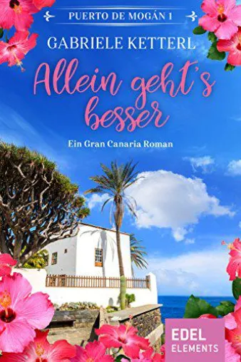 Bild: Fernweh pur, die „Puerto de Mogán" Trilogie