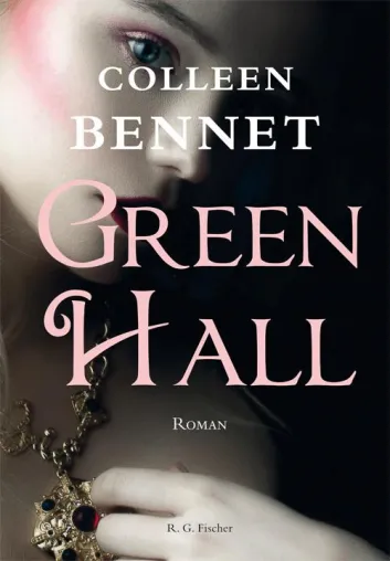 Buchtipp: Colleen Bennet »Grenn Hall« Bild: Buchtipp: Colleen Bennet »Grenn Hall«