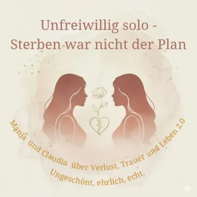 Bild: Unfreiwillig Solo : Neuer Podcast gibt Trauernden Orientierung ab der "Stunde Null"