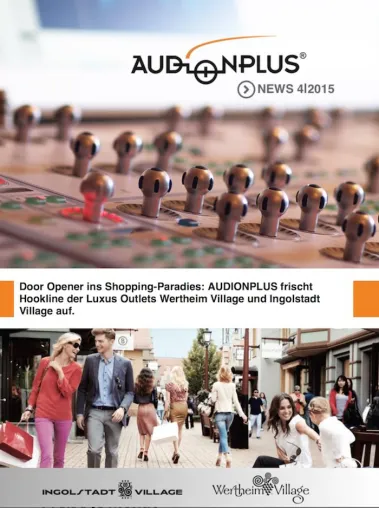 AUDIONPLUS frischt Hookline der Luxus Outlets Wertheim Village und Ingolstadt Village auf Bild: AUDIONPLUS frischt Hookline der Luxus Outlets Wertheim Village und Ingolstadt Village auf